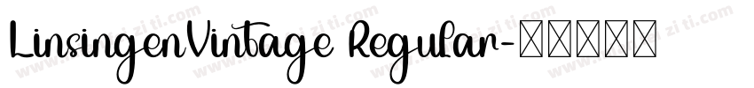 LinsingenVintage Regular字体转换